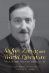 Stefan Zweig and World Literature cover