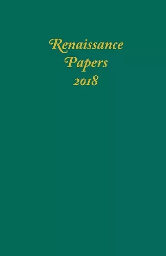 Renaissance Papers 2018 cover