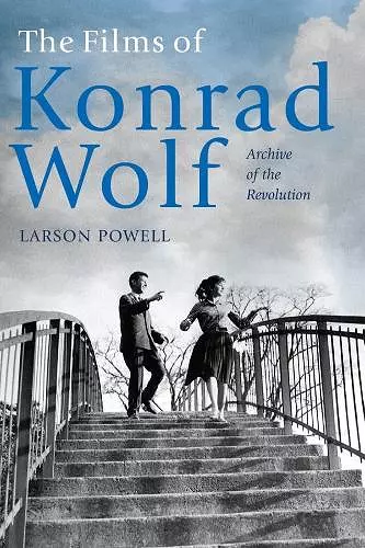 The Films of Konrad Wolf cover