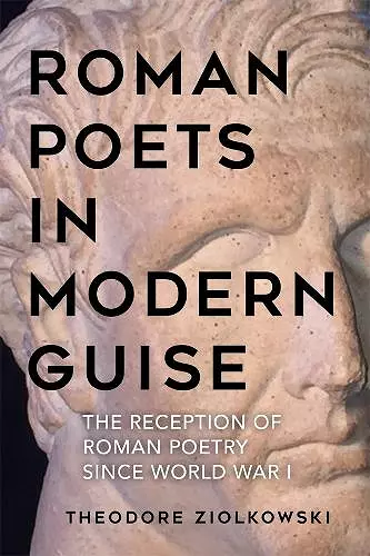 Roman Poets in Modern Guise cover