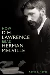 How D. H. Lawrence Read Herman Melville cover