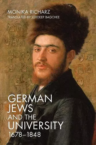 German Jews and the University, 1678-1848 cover