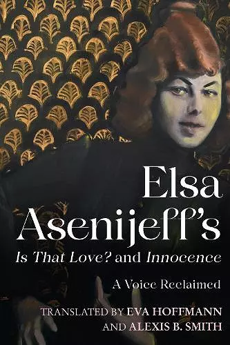 Elsa Asenijeff’s Is That Love? and Innocence cover