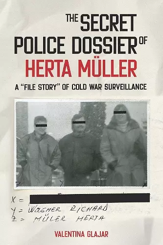 The Secret Police Dossier of Herta Müller cover