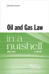 Oil and Gas Law in a Nutshell cover