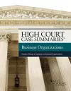 High Court Case Summaries on The Law of Business Organizations cover
