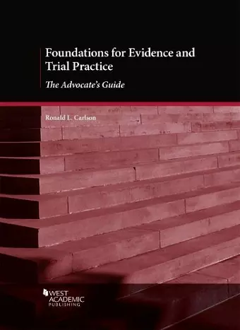 Foundations for Evidence and Trial Practice cover