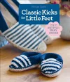Classic Kicks for Little Feet cover