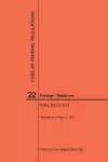 Code of Federal Regulations Title 22, Foreign Relations, Parts 300-End, 2017 cover