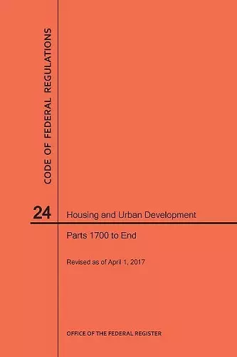 Code of Federal Regulations Title 24, Housing and Urban Development, Parts 1700-End, 2017 cover