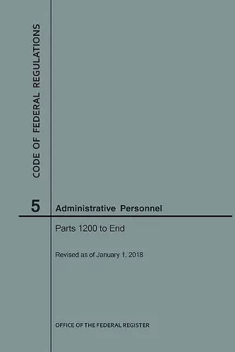 Code of Federal Regulations Title 5, Administrative Personnel, Parts 1200-End, 2018 cover