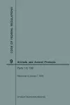 Code of Federal Regulations Title 9, Animals and Animal Products, Parts 1-199, 2018 cover