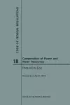 Code of Federal Regulations Title 18, Conservation of Power and Water Resources, Parts 400-End, 2018 cover