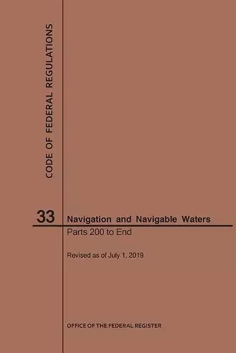 Code of Federal Regulations Title 33, Navigation and Navigable Waters, Parts 200-End, 2019 cover