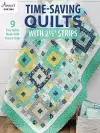 Time-Saving Quilts with 2 1/2" Strips cover