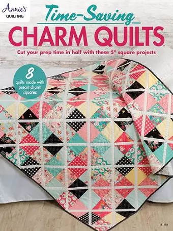 Time-Saving Charm Quilts cover