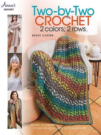 Two-by-Two Crochet: 2 colors; 2 rows cover