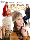 Learn to Crochet Top-Down Beanies cover
