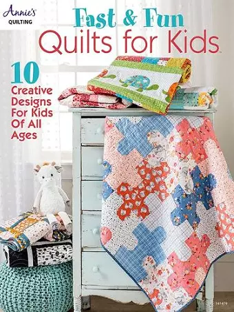 Fast & Fun Quilts for Kids cover