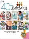 40+ Stash-Busting Projects to Crochet cover