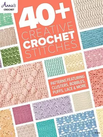 40+ Creative Crochet Stitches cover