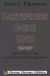 Jerry Thomas Bartenders Guide 1862 Reprint cover