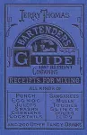 Jerry Thomas Bartenders Guide 1887 Reprint cover