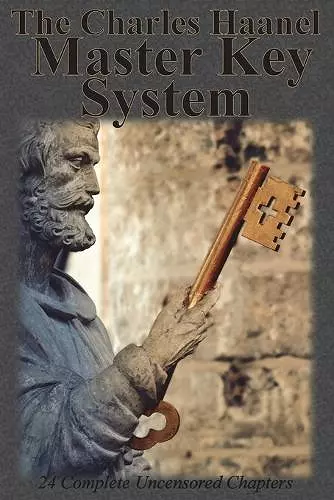 The Charles Haanel Master Key System cover