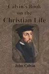 Calvin's Book on the Christian Life cover