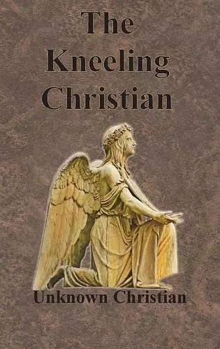 The Kneeling Christian cover