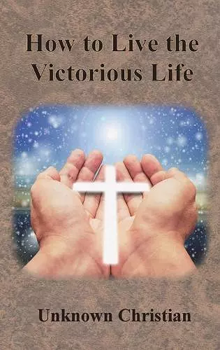 How to Live the Victorious Life cover