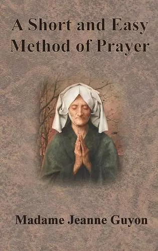 A Short and Easy Method of Prayer cover