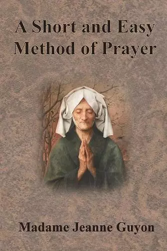 A Short and Easy Method of Prayer cover