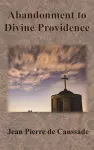 Abandonment to Divine Providence cover