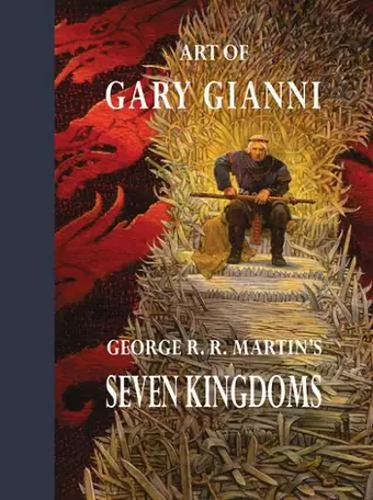 Art of Gary Gianni for George R. R. Martin's Seven Kingdoms cover