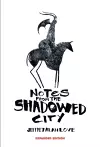 Notes From the Shadowed City Expanded Edition cover