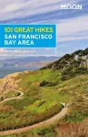 Moon 101 Great Hikes of the San Francisco Bay Area (Sixth Edition) cover