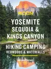 Moon Yosemite, Sequoia & Kings Canyon (Ninth Edition) cover