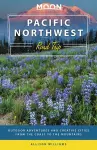 Moon Pacific Northwest Road Trip (Third Edition) cover