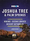 Moon Joshua Tree & Palm Springs (Third Edition) cover