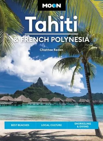 Moon Tahiti & French Polynesia (First Edition) cover