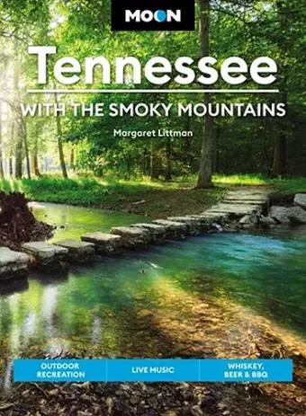 Moon Tennessee: With the Smoky Mountains (Ninth Edition) cover