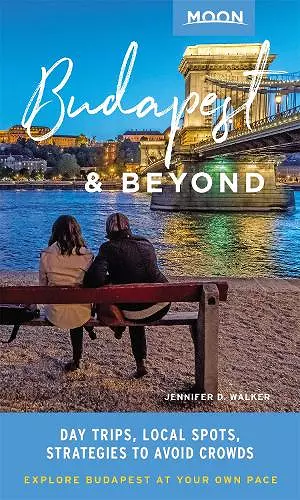 Moon Budapest & Beyond (First Edition) cover