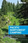 Moon Pacific Northwest Camping (Twelfth Edition) cover