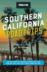 Moon Southern California Road Trips cover