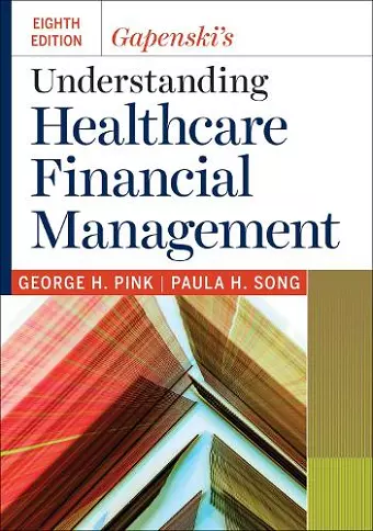 Gapenski's Understanding Healthcare Financial Management cover