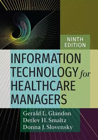 Information Technology for Healthcare Managers cover