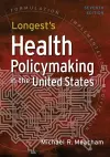 Longest's Health Policymaking in the United States cover