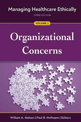 Managing Healthcare Ethically, Volume 2 cover