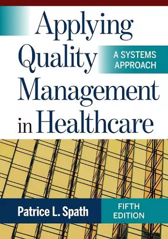 Applying Quality Management in Healthcare cover